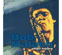 Bob Malach - After Hours