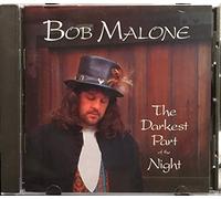 Bob Malone - The Darkest Part Of The Night (UK Import)