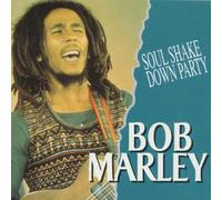 Bob Marley - Soul Shake Down Party [Import]