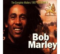 Bob Marley & the Wailers - Complete Wailers Part 1: 1967