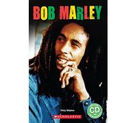 Bob Marley with audio pack (Scholastic Readers): Incl. audio cd