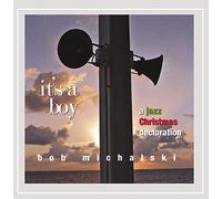 Bob Michalski - It's a Boy