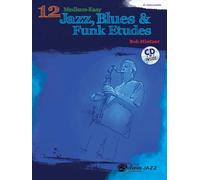 Bob mintzer - 12 medium-easy jazz, blues & funk etudes - recueil + cd - instruments en mi bemol: E-Flat Instrument (Belwin Play-along)
