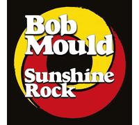 Bob Mould Sunshine Rock (Vinyl) 12" Album