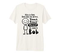 Bob No Arms Knock Knock Broma Divertido Camiseta Premium