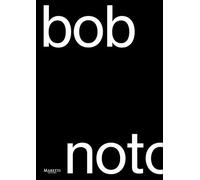 Bob Noto. Ediz. italiana e inglese