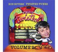 Bob Rivers - Best Of Twisted Tunes, Vol. 2 by Bob Rivers [Music CD]