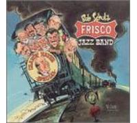 Bob Schulz & His Frisco Jazz B - Remembering Clancy