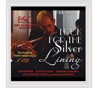 Bob Schwartz Quartet - Look for the Silver Lining