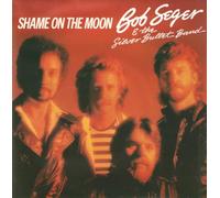 BOB SEGER AND THE SILVER BULLET BAND - SHAME ON THE MOON 7 INCH (7" VINYL 45) UK CAPITOL 1982