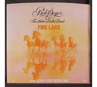 BOB SEGER - fire lake 45 rpm single
