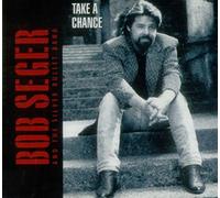 Bob Seger - Take A Chance