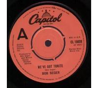 Bob Seger - WE'VE GOT TONITE 7 INCH (7" VINYL 45) UK CAPITOL 1978