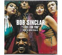 Bob Sinclar - I Feel for You