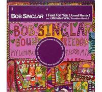 Bob Sinclar - I Feel for You