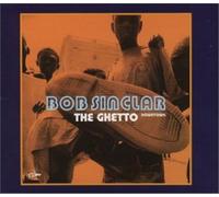 Bob Sinclar - The Ghetto Downtown