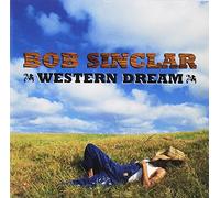 Bob Sinclar - Western Dream