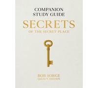 Bob Sorge Secrets of the Secret Place (Tapa blanda)
