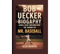 Bob Uecker Biography: Humor, Heart, and Home Runs - The Journey of Mr. Baseball