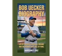 BOB UECKER BIOGRAPHY: Life of Laughter Baseball Dreams and the Journey into the Hall of Fame (Harrison biography)