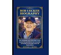 Bob Uecker Biography: The remarkable story of how Bob Uecker became the most beloved voice in baseball, on the field, in the booth, and in the hearts of fans.”