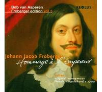 Bob van Asperen Froberger Edition Vol.3