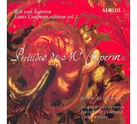 Bob van Asperen - Louis Couperin: Works for keyboard instruments Vol. 1