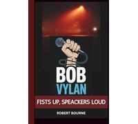 BOB VYLAN: FISTS UP, SPEACKERS LOUD: From London Streets to Punk-Grime Revolution