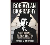 BOB VYLAN: SCREAMING BLACK TRUTH: FROM THE UNDERGROUND UP