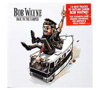 Bob Wayne - Back To The Camper