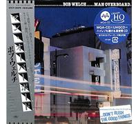 Bob Welch - Man Overboard [Hi-Res CD (MQA x UHQCD)]