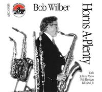 Bob Wilber - Horns-a-plenty