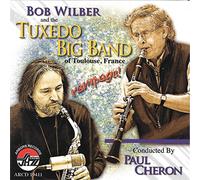 Bob Wilber & The Tuxedo Big Band - Rampage!