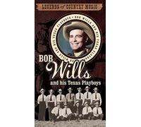 Bob Wills & His Texas Playboys - Best Legends of Country Music