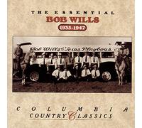 Bob Wills & His Texas Playboys - Essential 1935-47