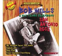 Bob Wills & Texas Playboys - San Antonio Rose