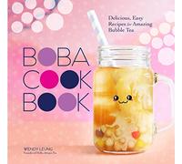 Boba Cookbook: Delicious and Easy Recipes for Amazing Bubble Tea