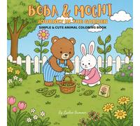 Boba & Mochi - Journey in the Garden: 30 Cute Garden Adventures for Kids Ages 3-8 | Easy & Bold Coloring Pages | Adorable Animal Friends | Large 8.5 x 8.5 Inch Coloring Book