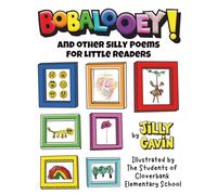 Bobalooey!: and other Silly Poems for Little Readers