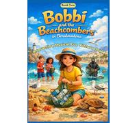 Bobbi and the Beachcombers in Benalmádena: Interactive Musical Eco Picture Book