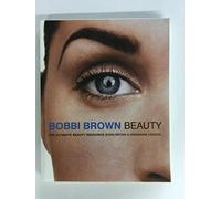 Bobbi Brown Beauty: The Ultimate Beauty Resource: 1