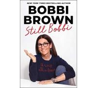 Bobbi Brown Still Bobbi (Tapa dura) (Importación USA)