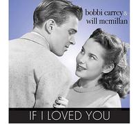 Bobbi Carrey - If I Loved You