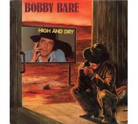Bobby Bare - High And Dry