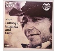 Bobby Bare - Sings Lullabys, Legends And Lies