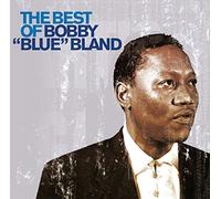 Bobby Blue Bland - The Best of Bobby 'Blue' Bland