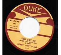 Bobby Blue Bland - You Got Me b-w Loan A Helping Hand 7inch, 45rpm