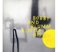 Bobby & Blumm - Little Big Shake