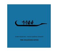 Bobby Bradford - Bobby Bradford & Frode Gjerstad Quartet Bobby Bradford & Frode Gjerstad & Ingebrigt Haker Flaten & Frank Rosaly: The Delaware River [Winyl]