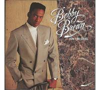 Bobby Brown - Don't Be Cruel